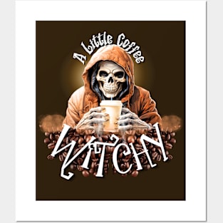 A Little Coffee Witchy Posters and Art